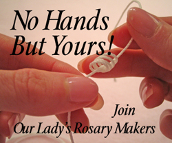 Our Lady's Rosary Makers